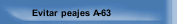 Evitar peajes A-63
