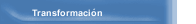 Transformación